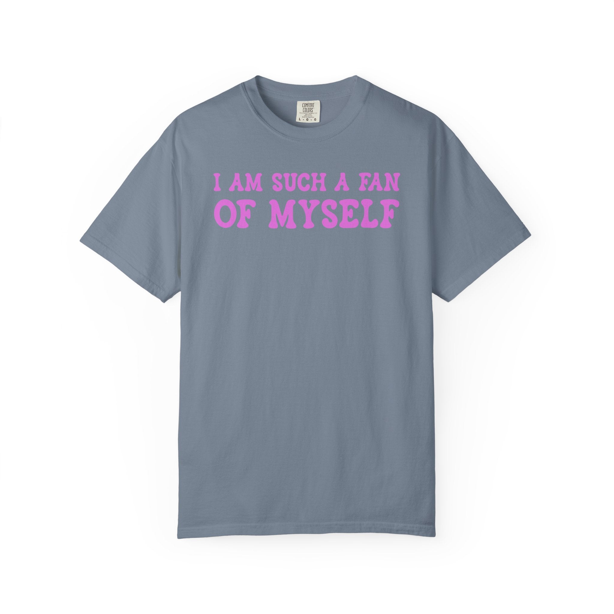 Fan of Myself T-Shirt