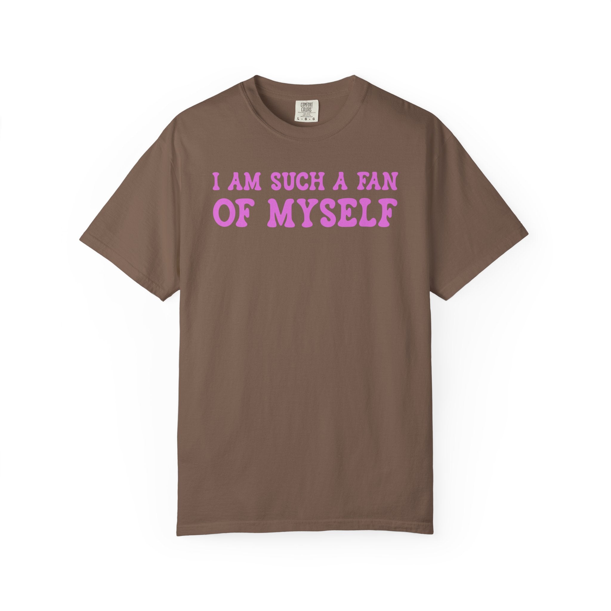 Fan of Myself T-Shirt